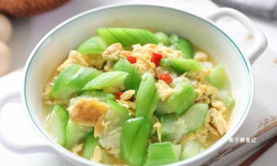 ​丝瓜和鸡蛋一起吃的好处,丝瓜和鸡蛋打汤可以吃吗