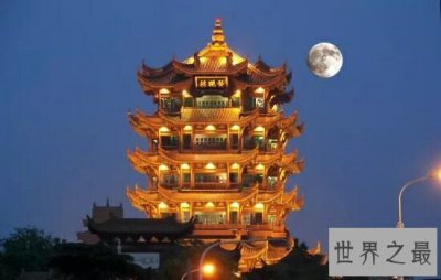 ​中国古代十大名楼，最熟悉的黄鹤楼位于榜单榜首！